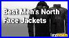 10_Best_Men_S_North_Face_Jackets_With_Review_U0026_Details_Which_Is_The_Best_Jackets_2019_01_yr